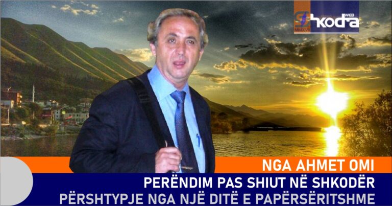 ahmet omi perrendim pas shiut shkoder 2024